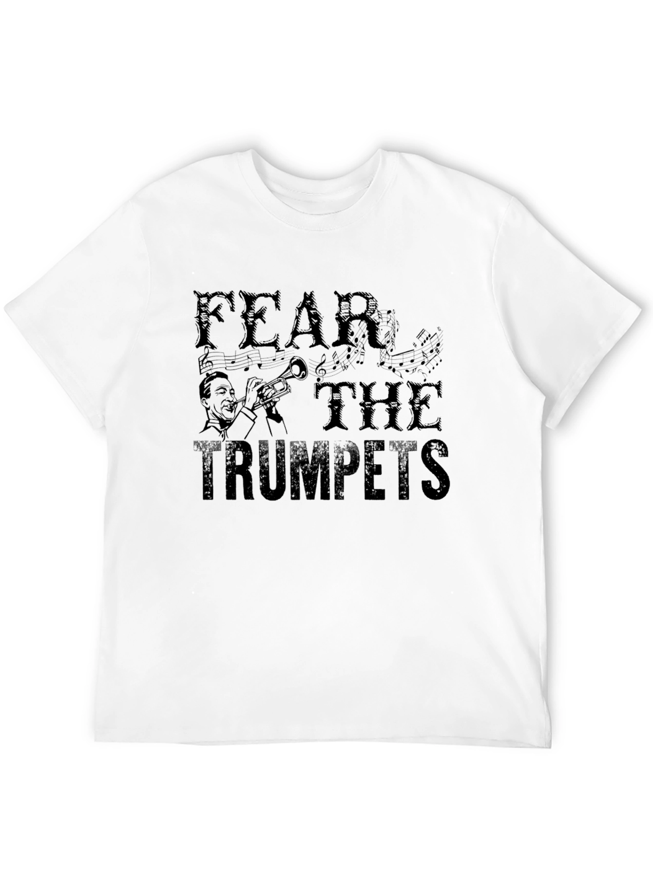 Fear The Trumpets Black T-Shirt Graphic Print
