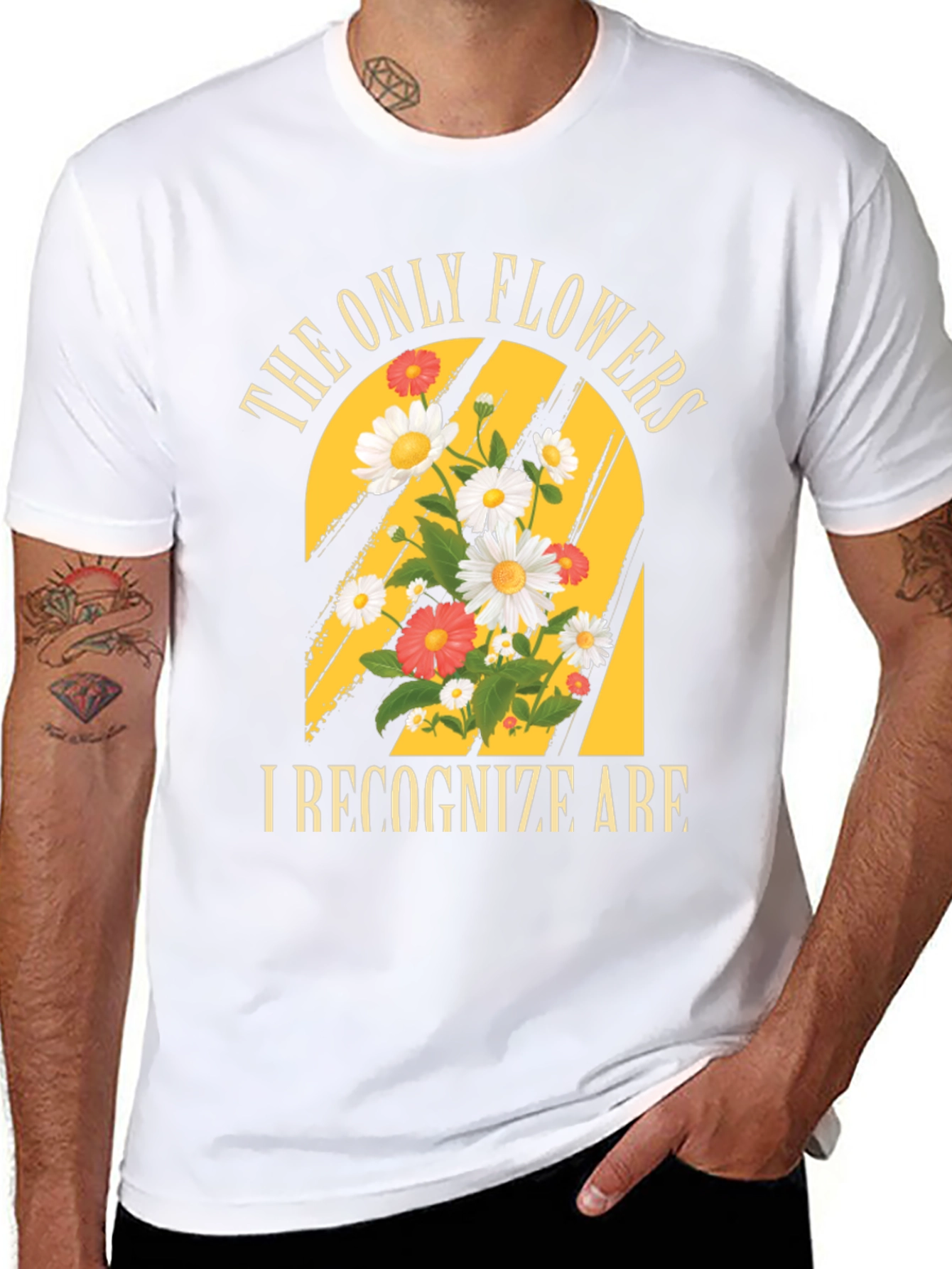 The Only Flowers I Recognize T-Shirt