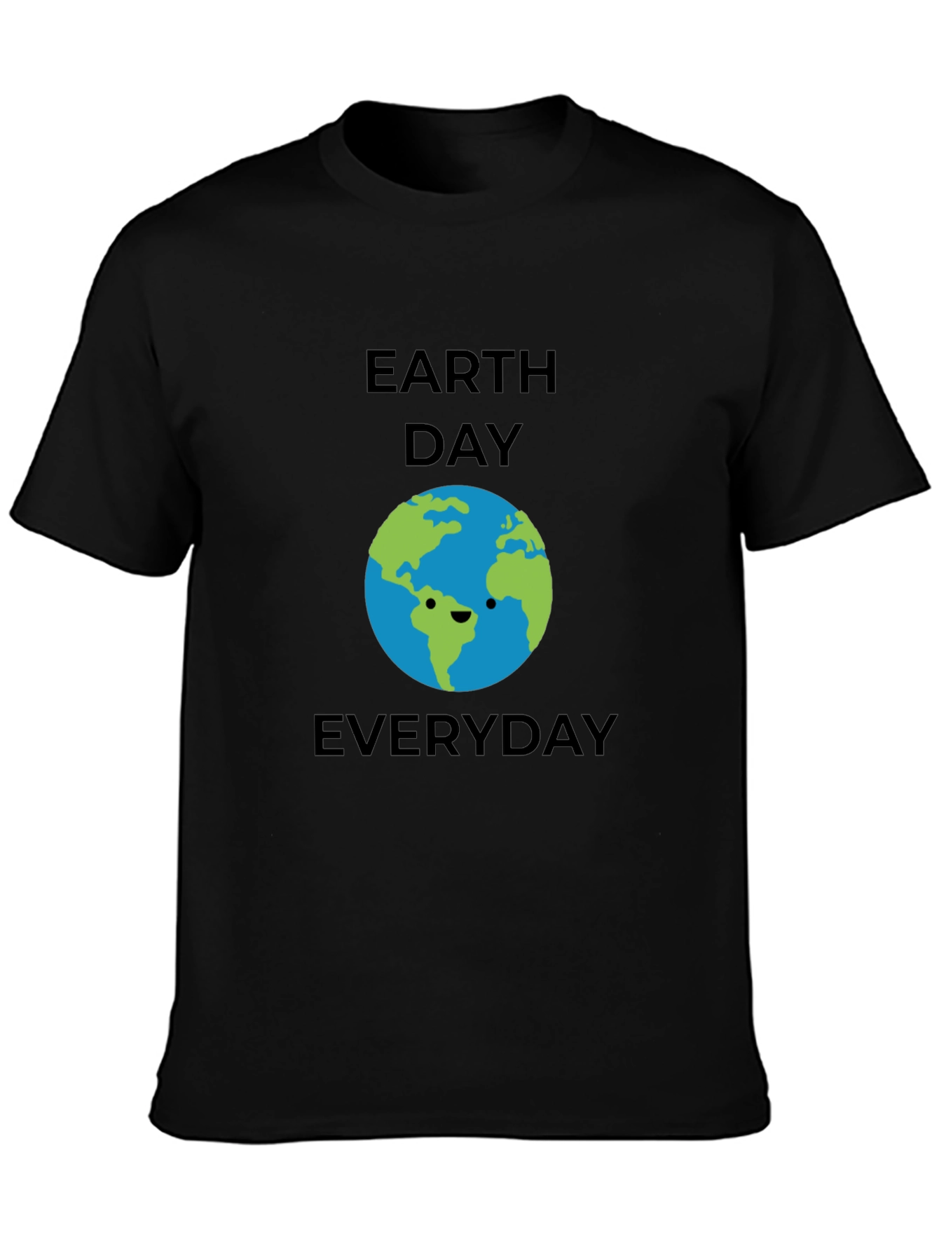 Earth Day Everyday T-Shirt
