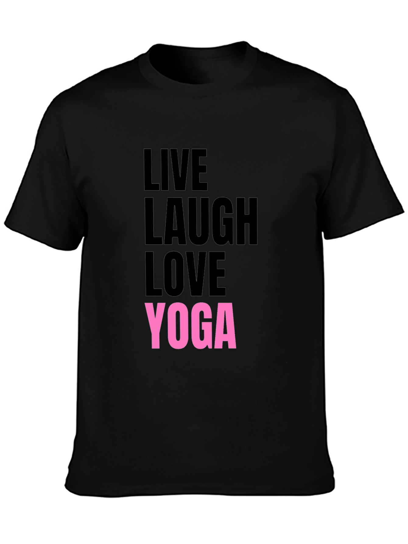 Live Laugh Love Yoga Graphic Tee