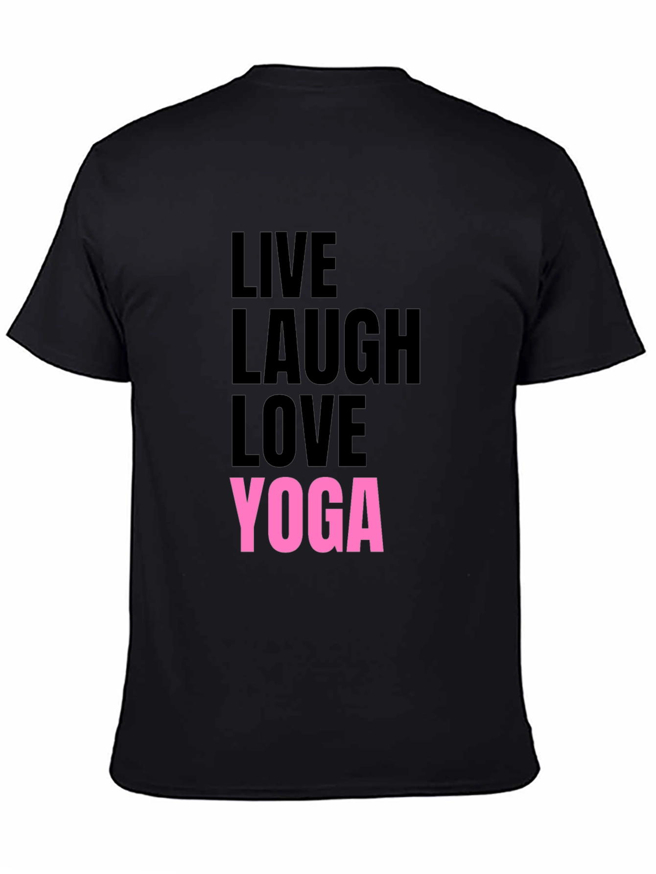 Live Laugh Love Yoga Graphic Tee