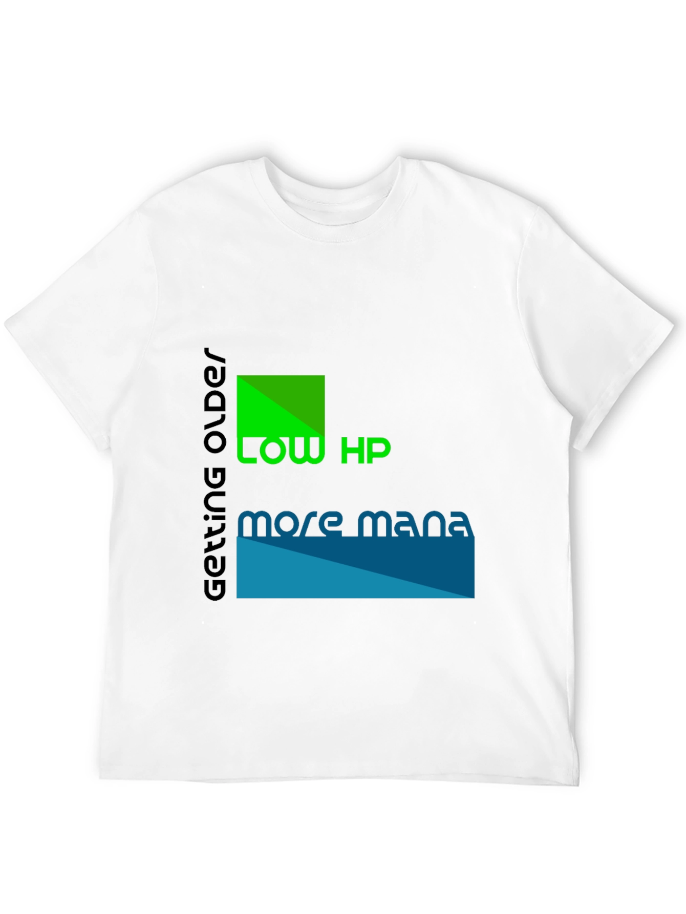 Low HP More Mana Black Graphic T-Shirt