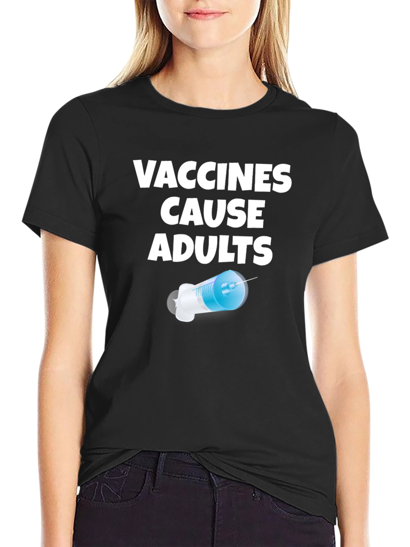 Vaccines Cause Adults Funny Novelty T-Shirt