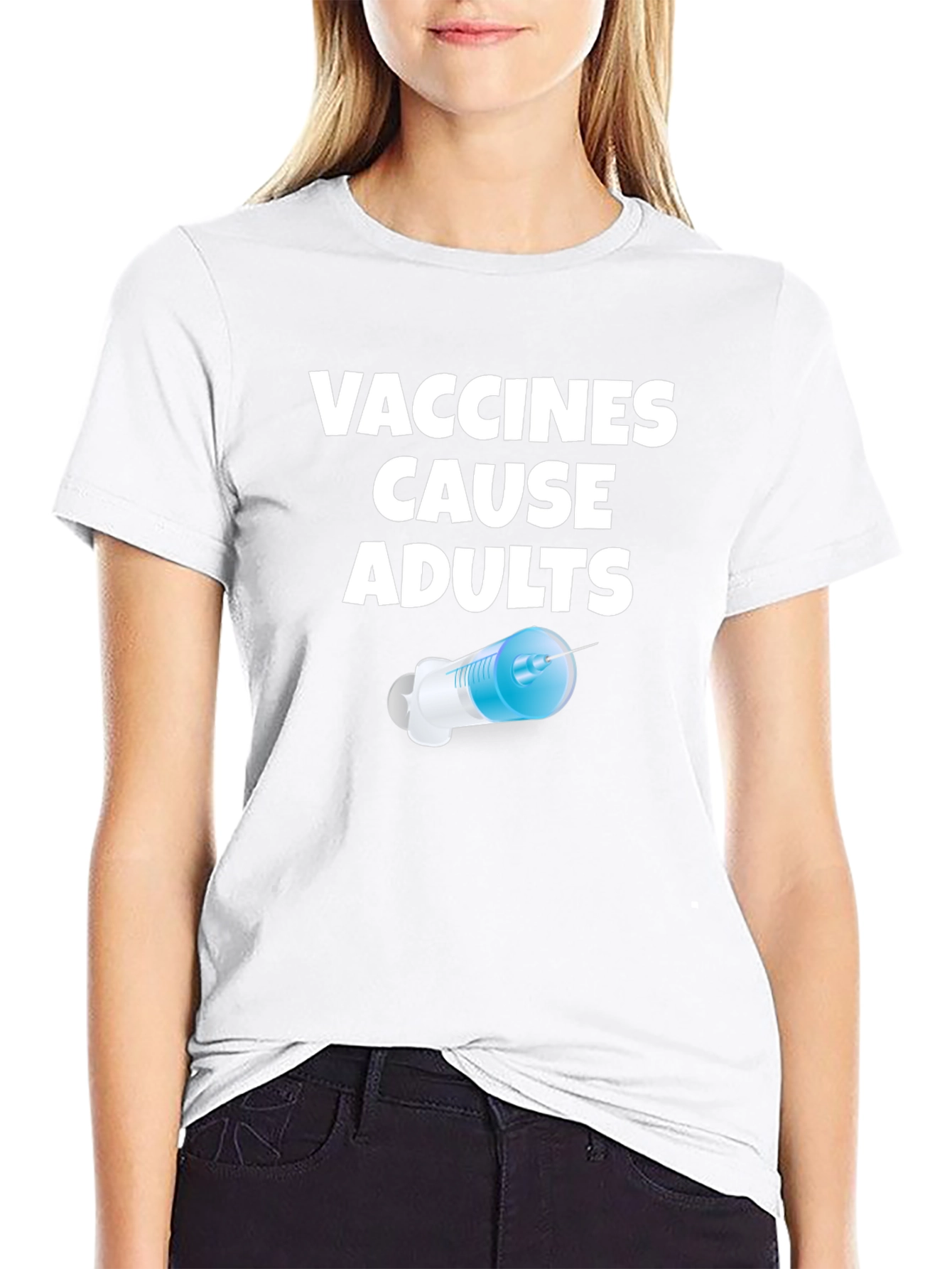 Vaccines Cause Adults Funny Novelty T-Shirt