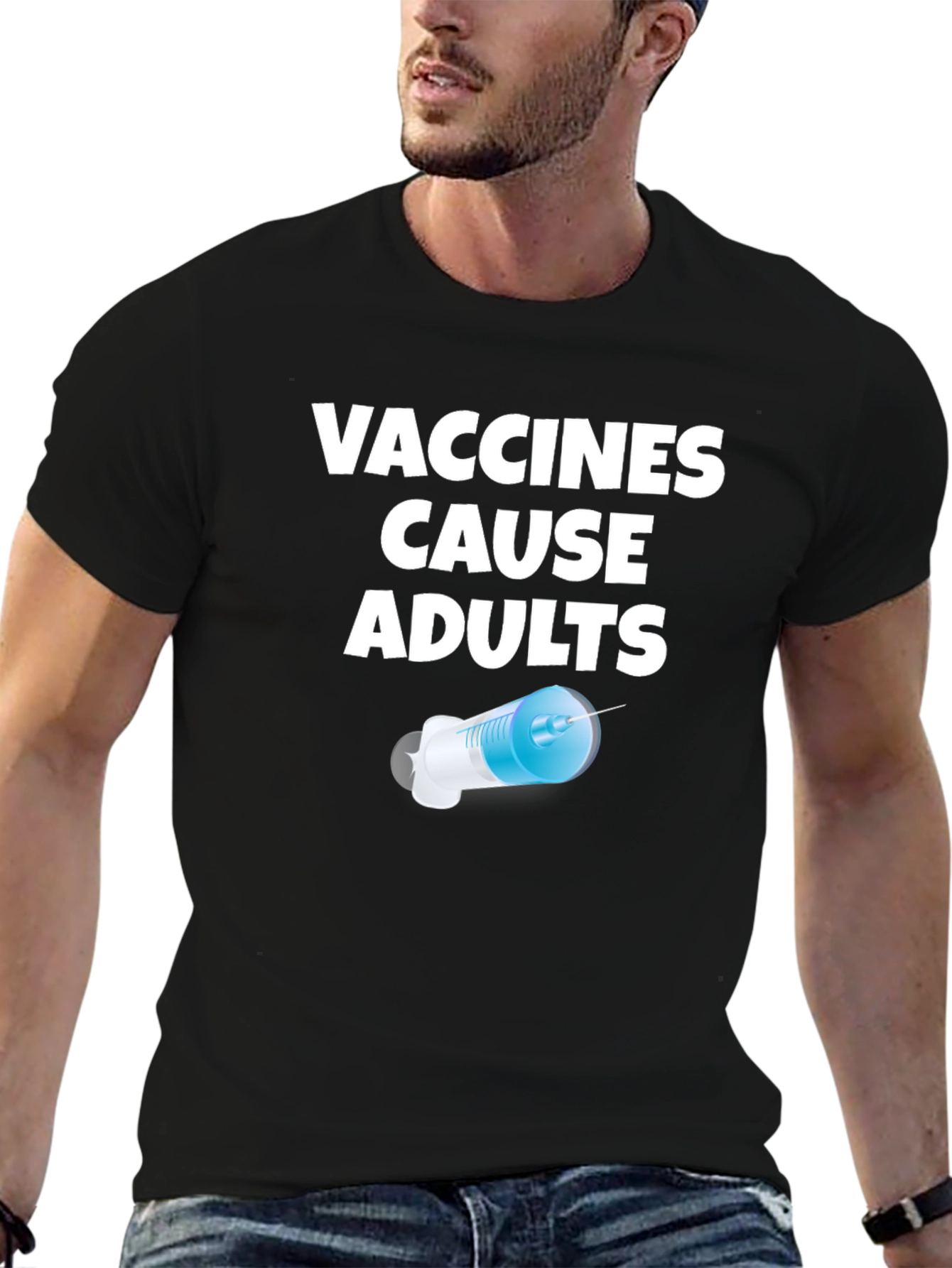 Vaccines Cause Adults Funny Novelty T-Shirt