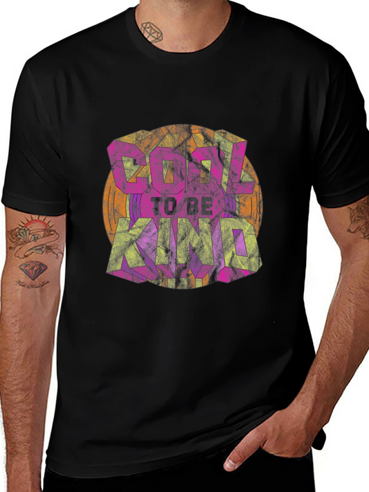 Cool To Be Kind Graphic Tee - Stylish Comfort