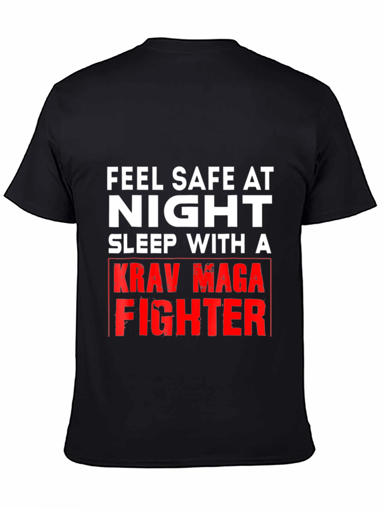 Feel Safe At Night Krav Maga Fighter Graphic Tee