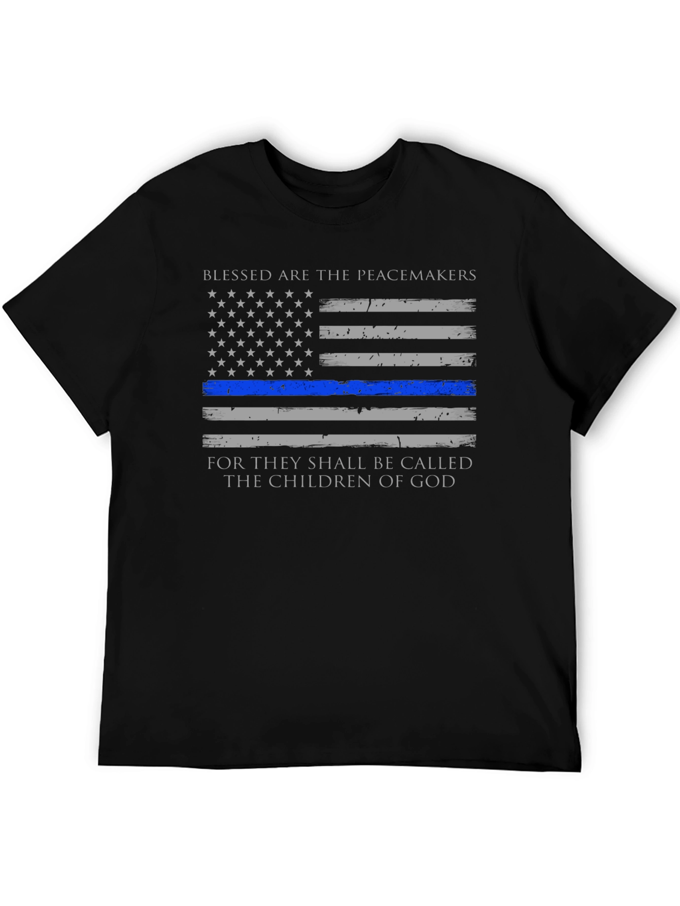 Blessed are the Peacemakers Thin Blue Line T-Shirt