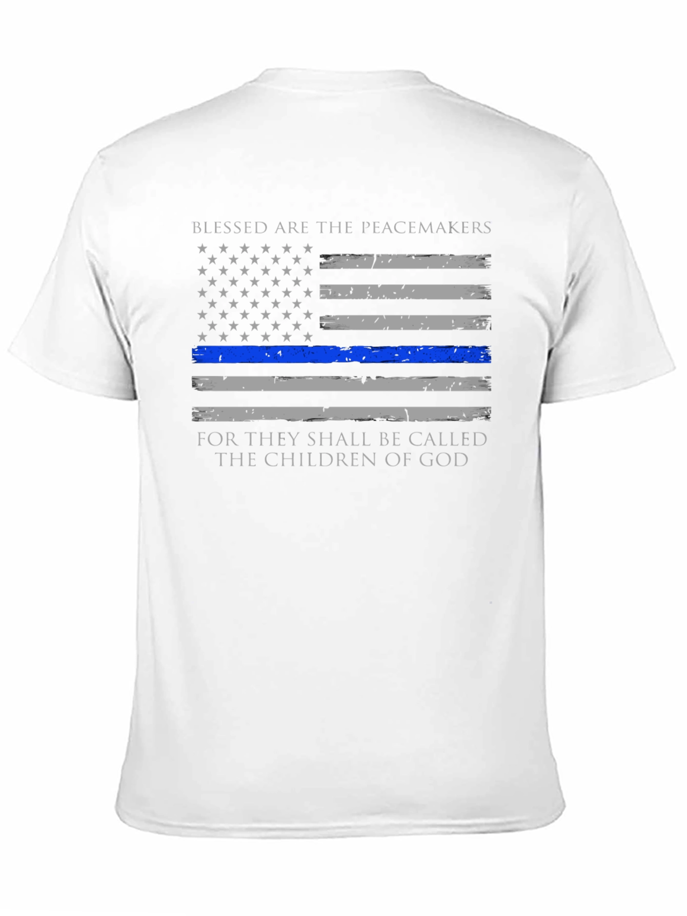 Blessed are the Peacemakers Thin Blue Line T-Shirt