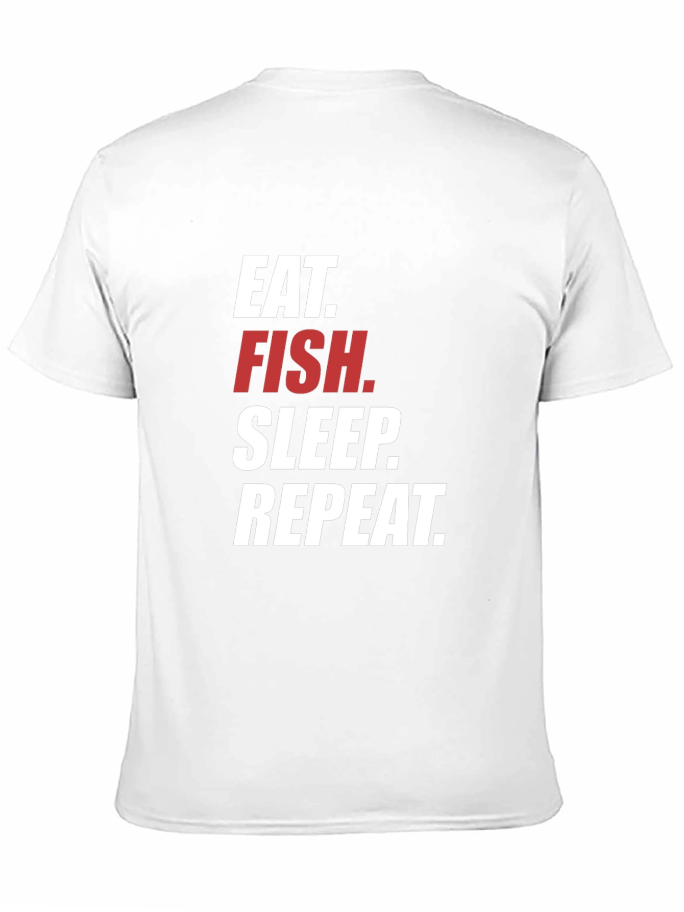 Eat Fish Sleep Repeat Graphic Tee