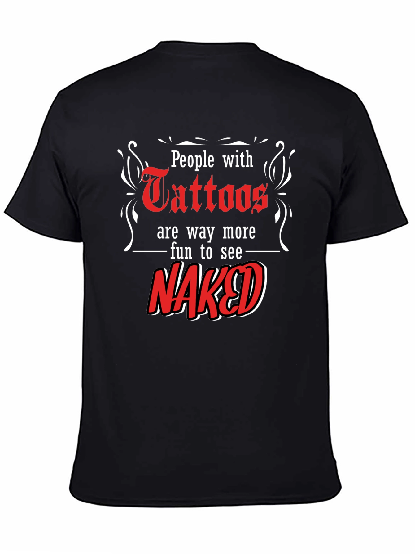 Tattoos Naked Fun Black T-Shirt