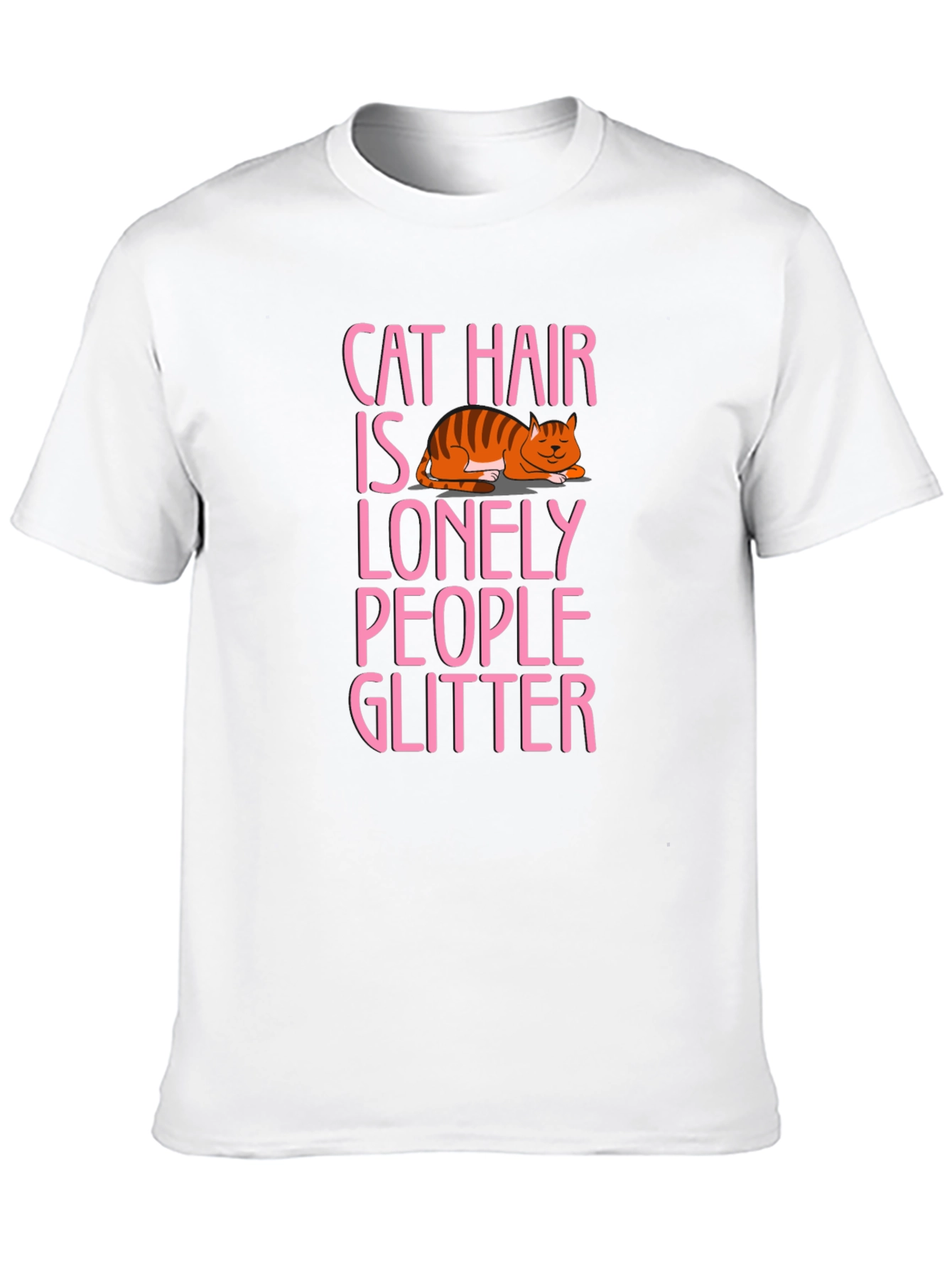 Cat Hair is Lonely People Glitter T-Shirt