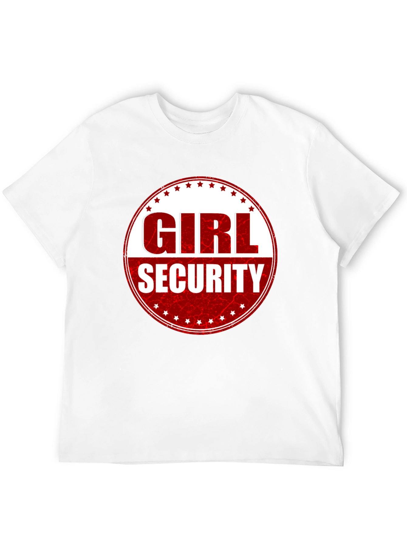 Girl Security T-Shirt - Funny Novelty Graphic Tee