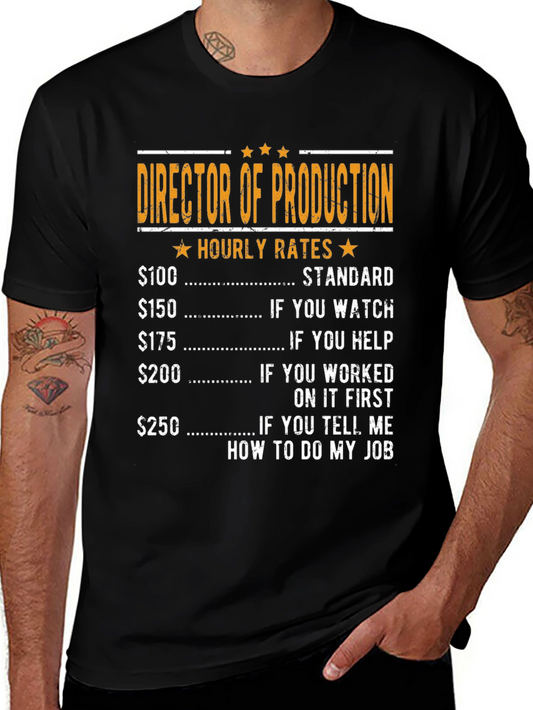 Director of Production Hourly Rates Graphic Tee