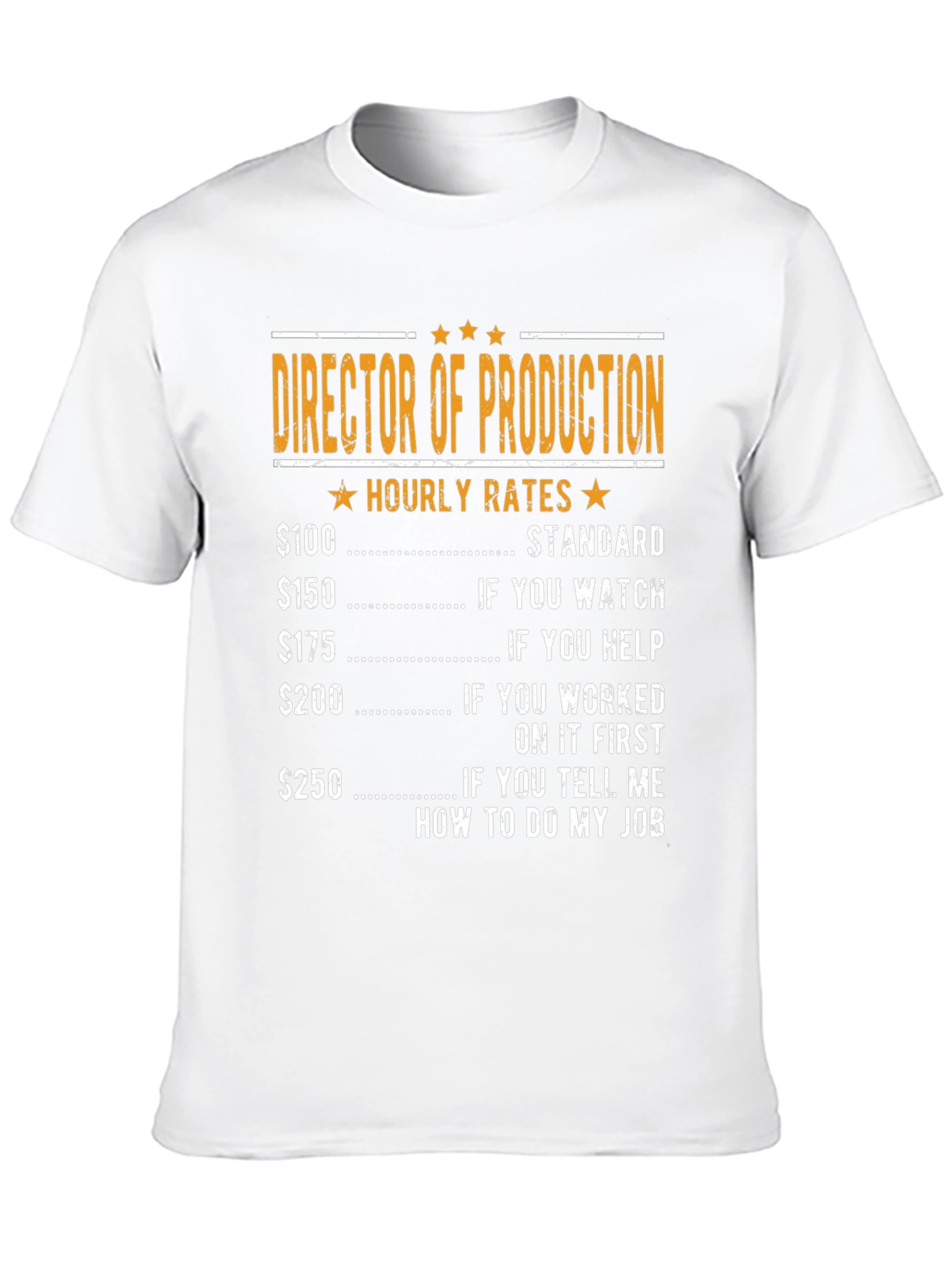 Director of Production Hourly Rates Graphic Tee
