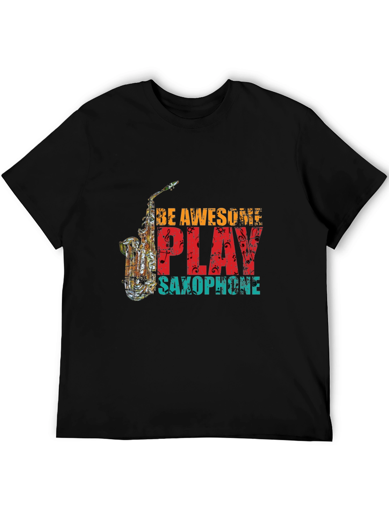 Be Awesome Play Saxophone Graphic Tee