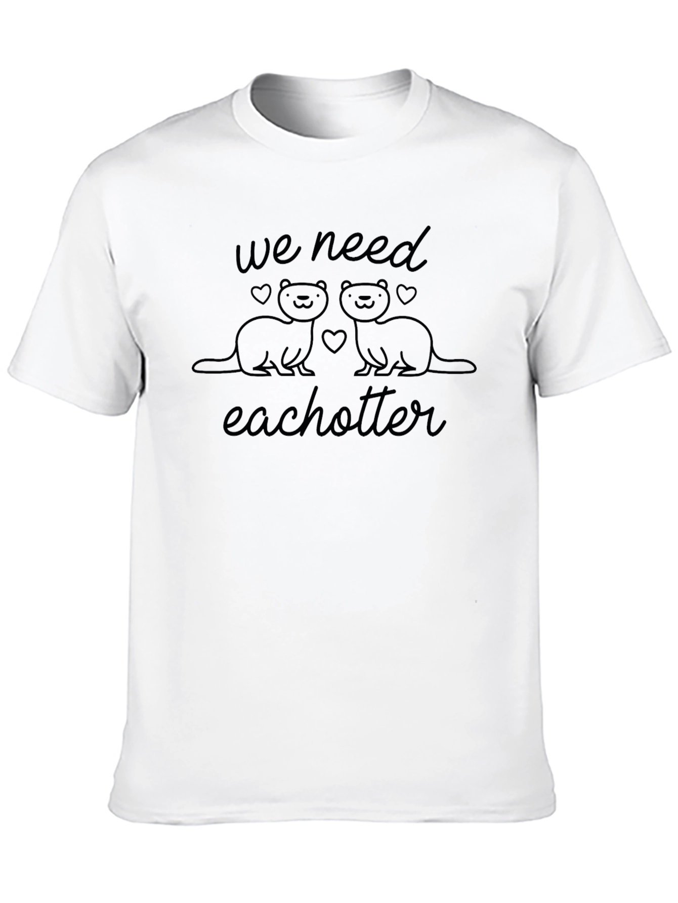 We Need Each Otter Black T-Shirt