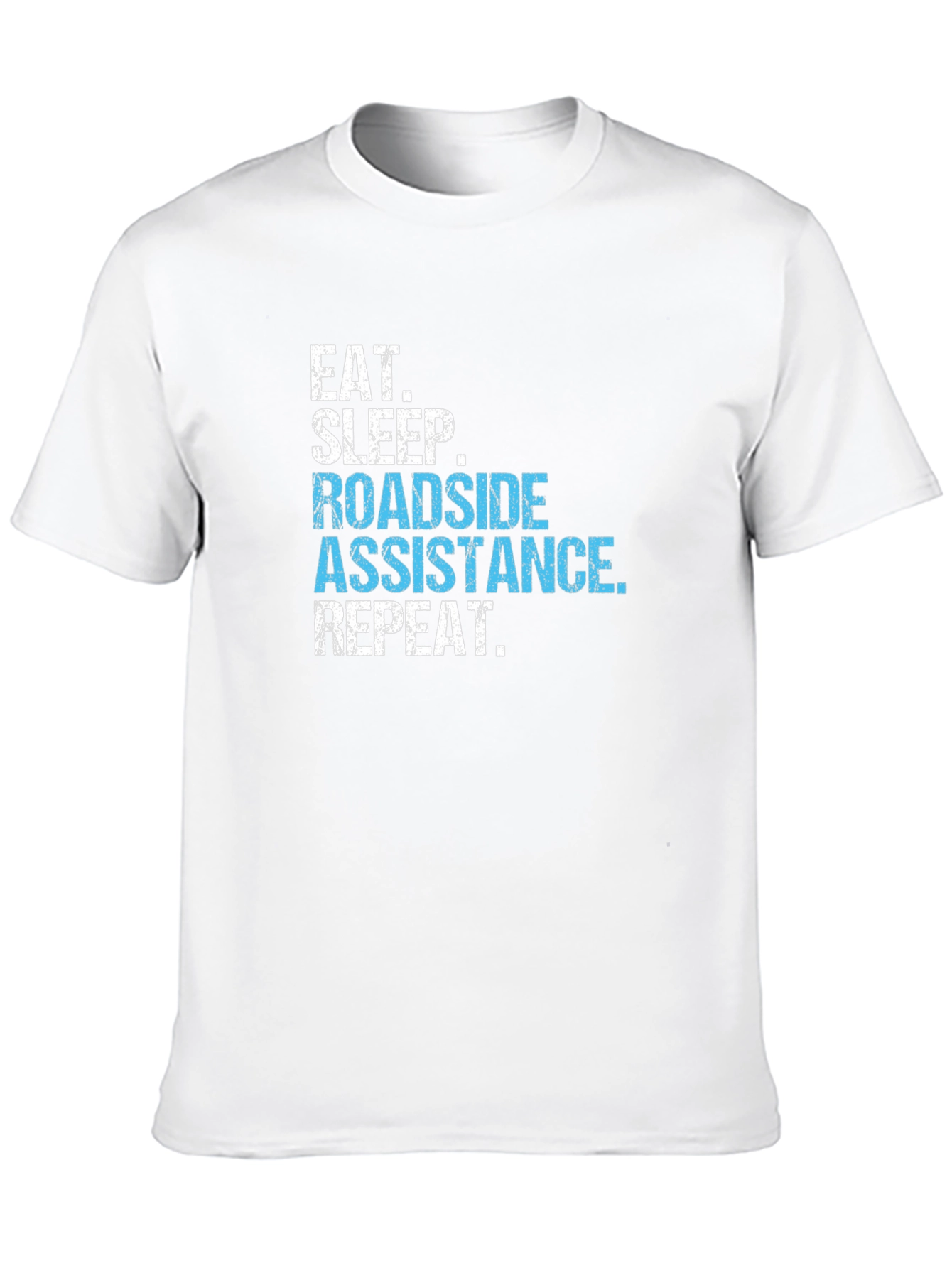 Roadside Assistance T-Shirt - Eat Sleep Repeat