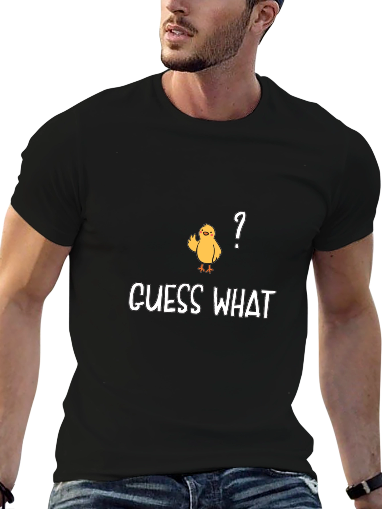 Guess What? Chicken T-Shirt - Funny & Casual