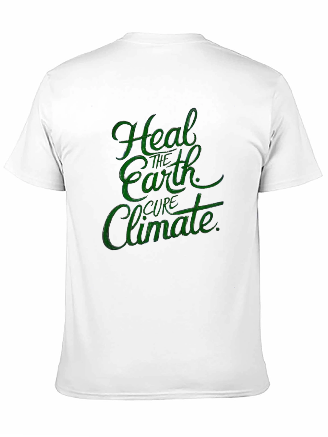 Heal the Earth Cure Climate T-Shirt