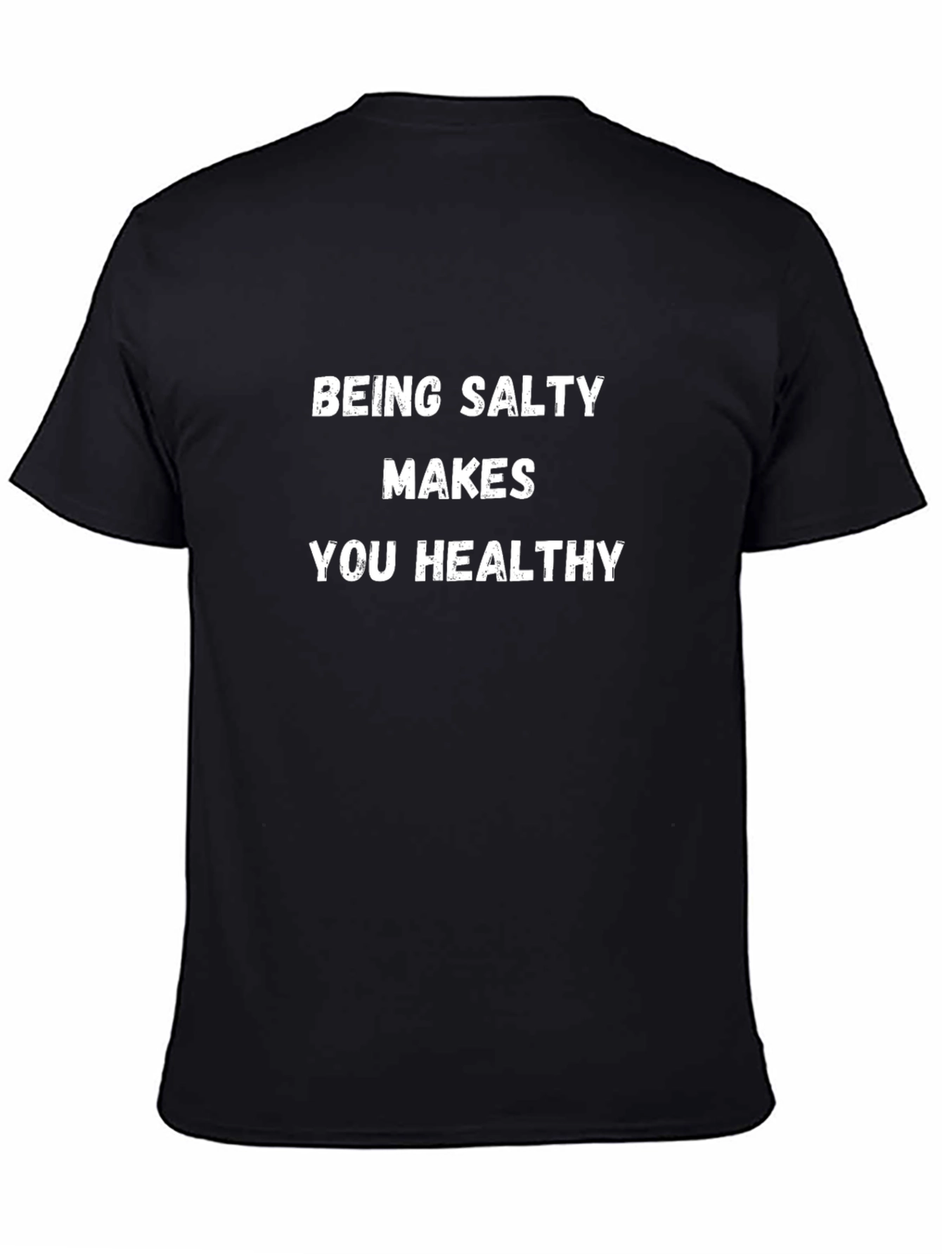 Salty Makes You Healthy Tee - Black