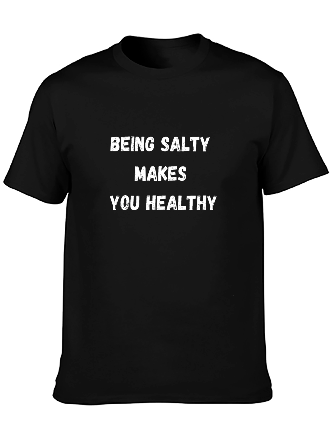 Salty Makes You Healthy Tee - Black