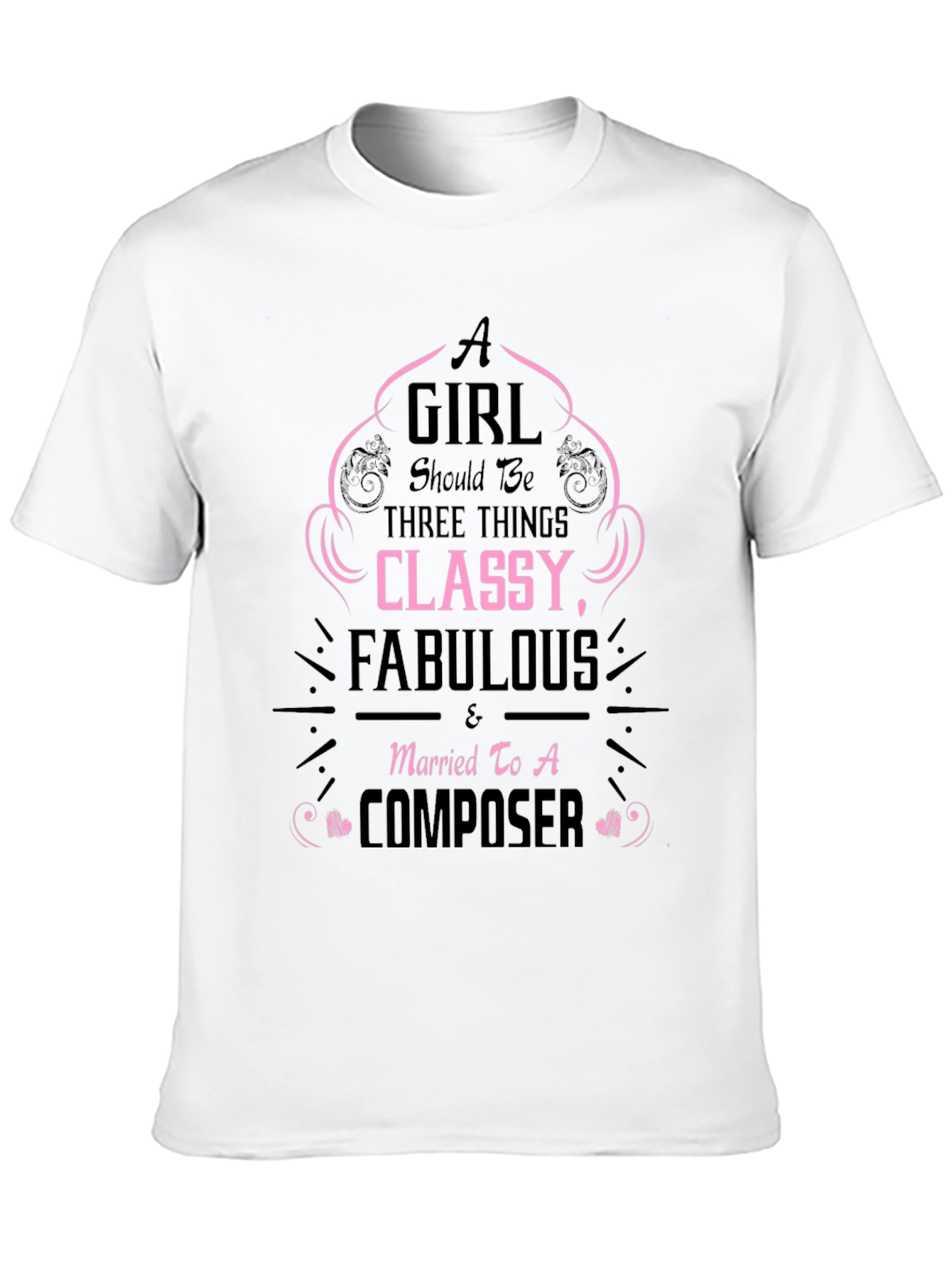 Classy Fabulous Composer T-Shirt