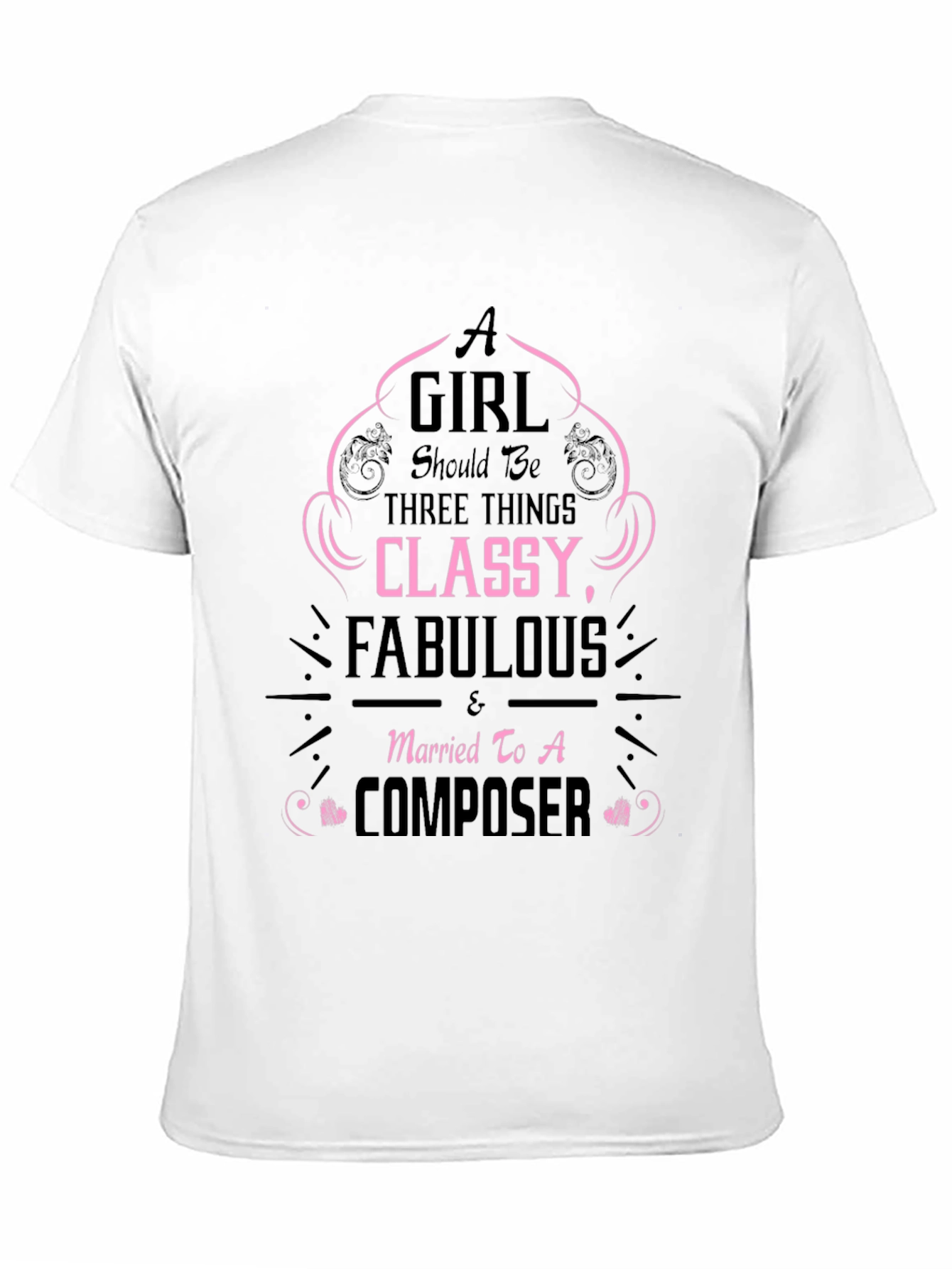 Classy Fabulous Composer T-Shirt