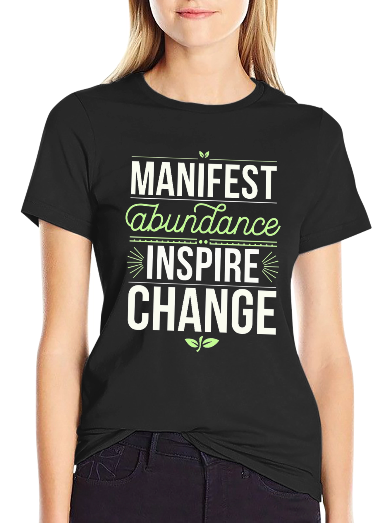 Manifest Abundance Graphic T-Shirt - Inspire Change!