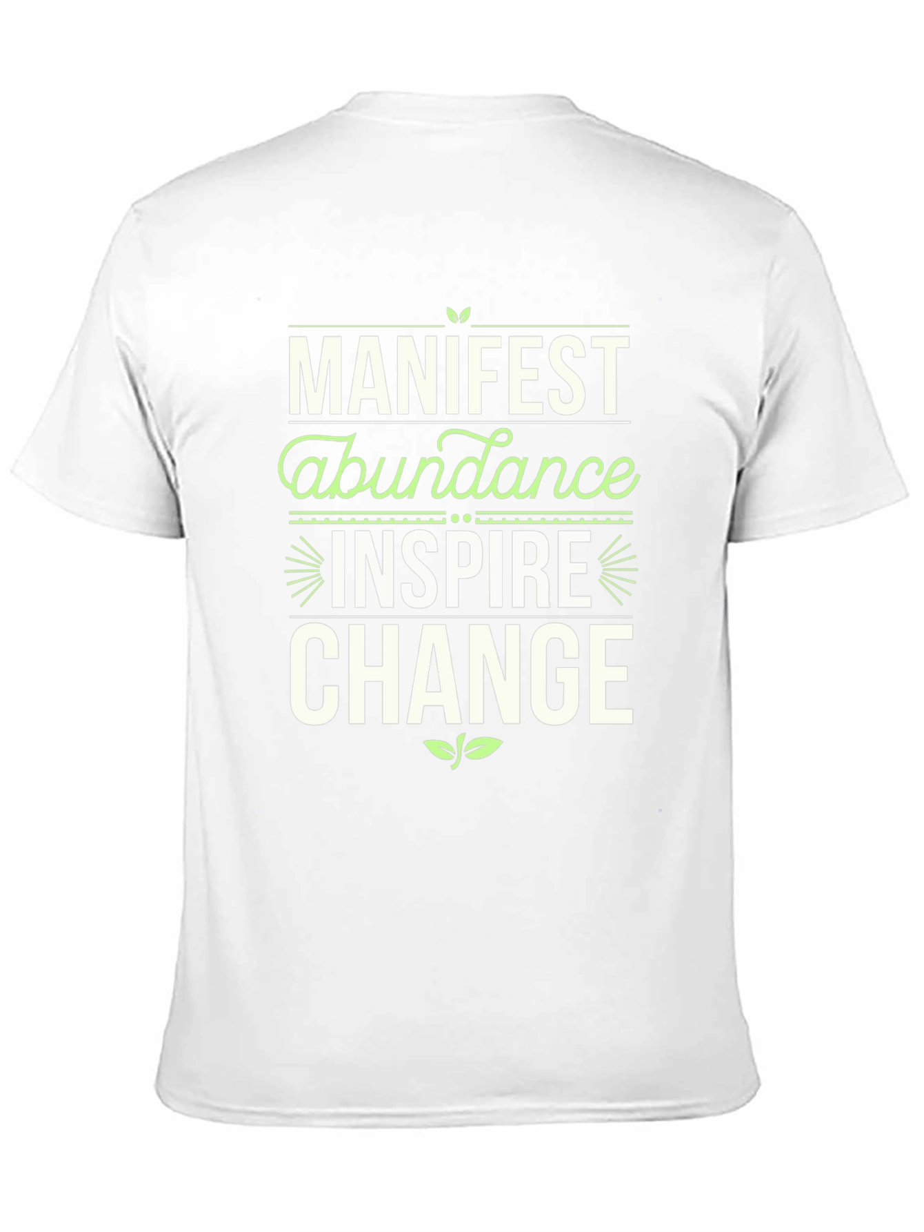 Manifest Abundance Graphic T-Shirt - Inspire Change!