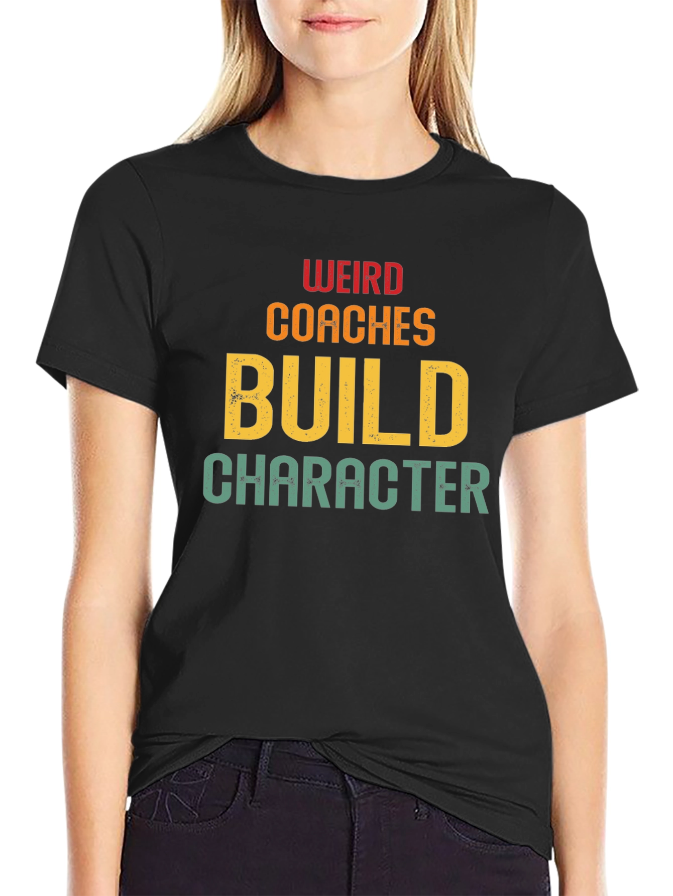 Weird Coaches Build Character T-Shirt