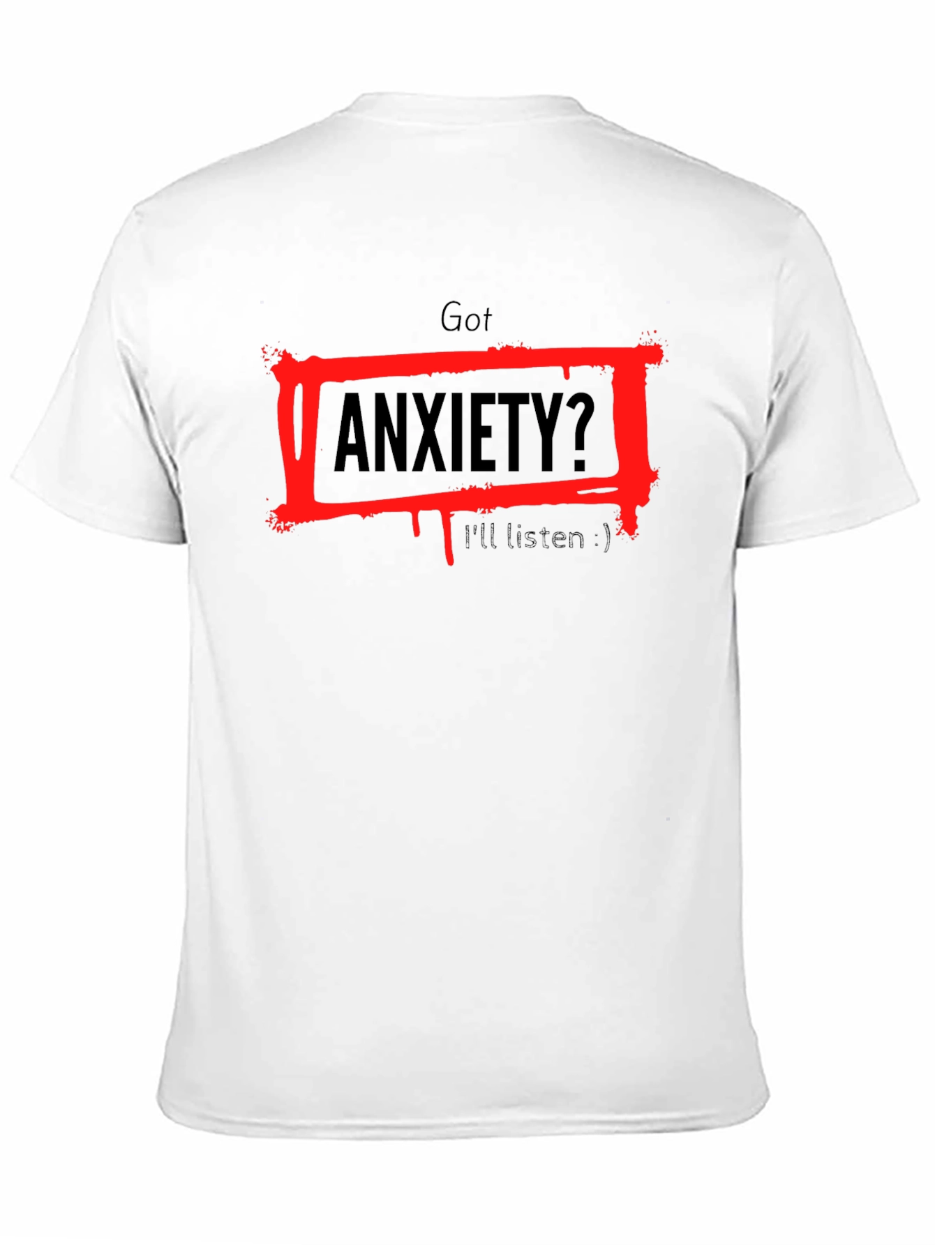 Got Anxiety? T-Shirt - Black Graphic Tee
