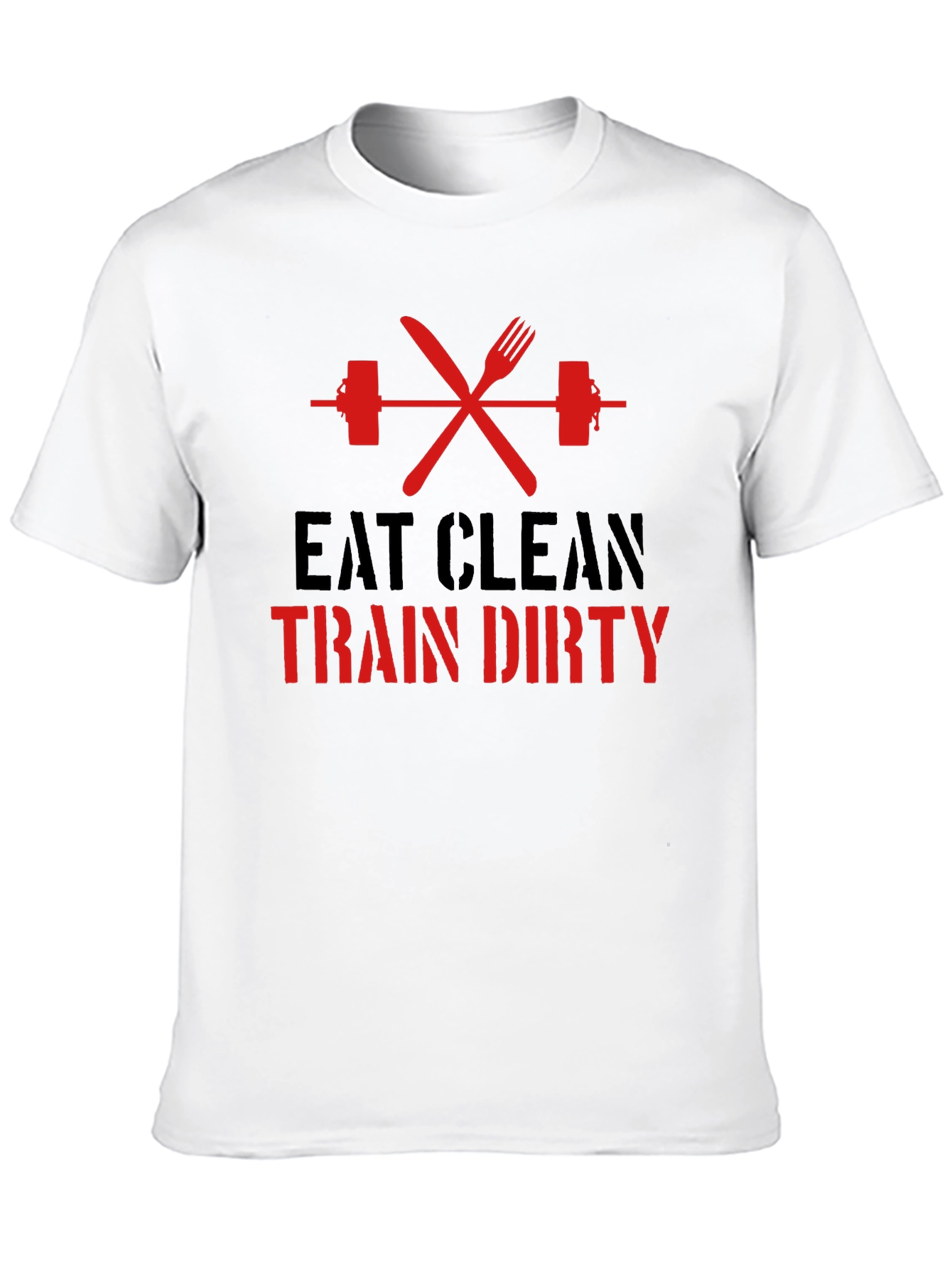 Eat Clean Train Dirty Graphic Tee