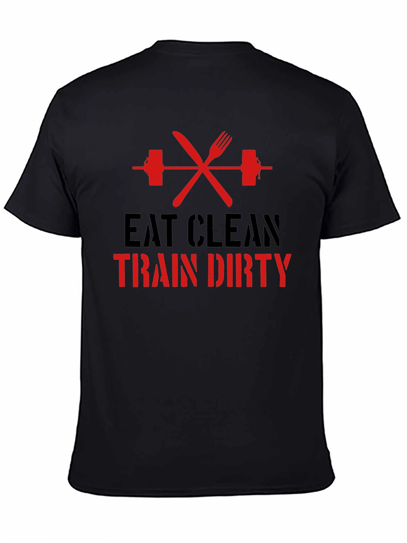 Eat Clean Train Dirty Graphic Tee