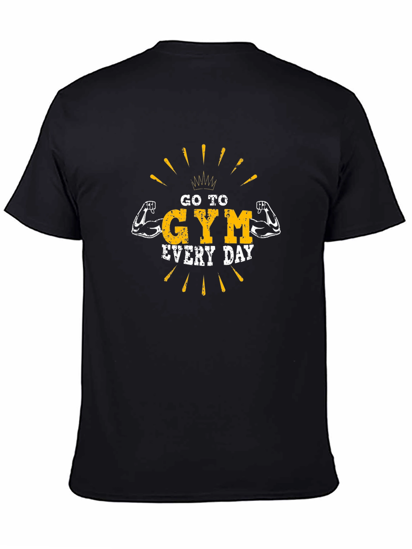 Go to Gym Everyday Graphic T-Shirt