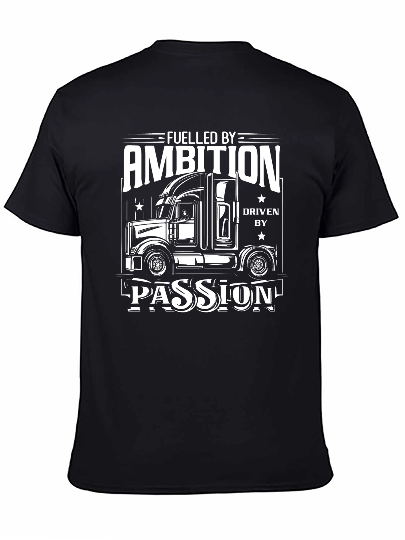 Fuelled by Ambition Trucker T-Shirt