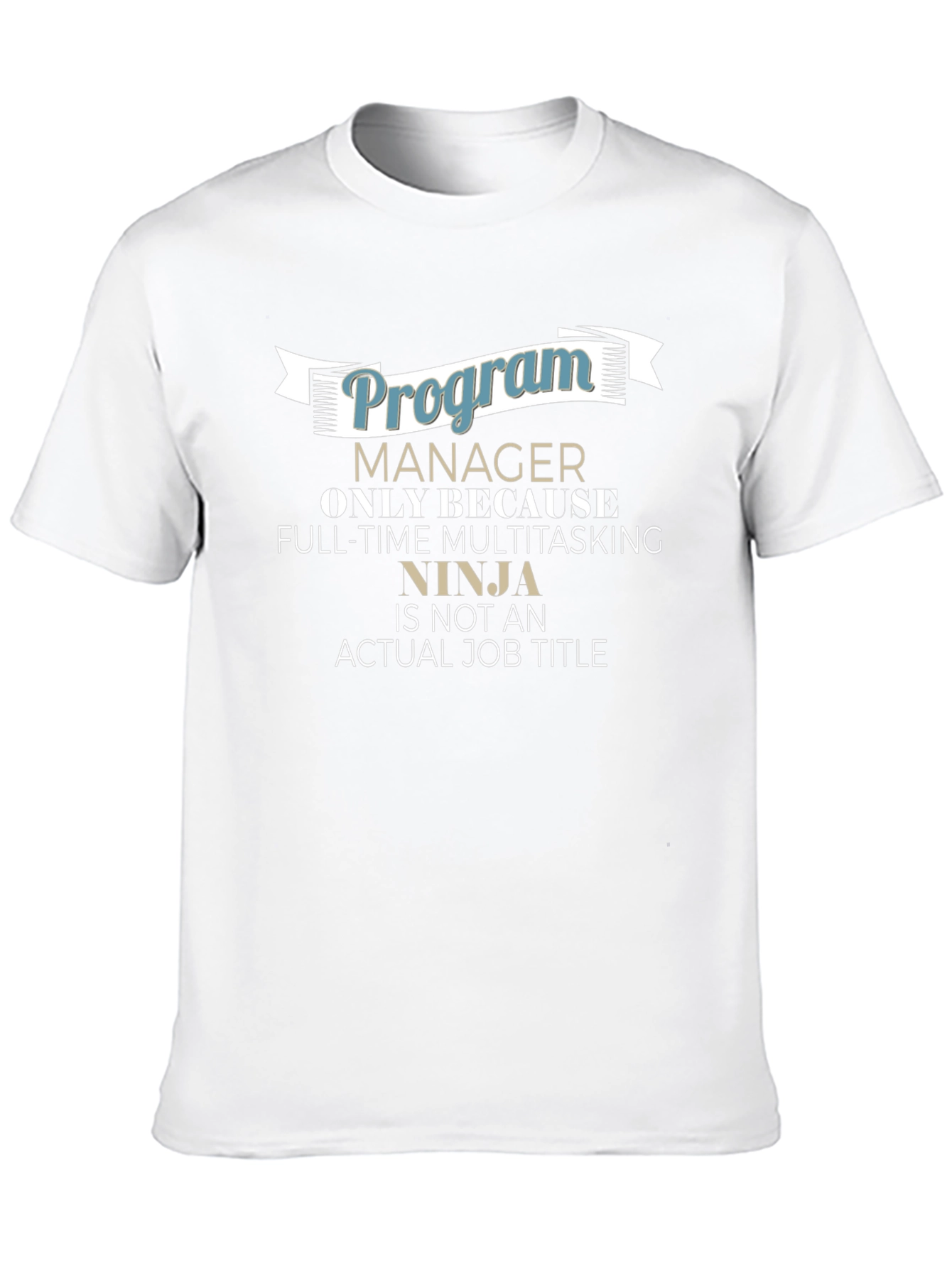 Program Manager Ninja T-Shirt