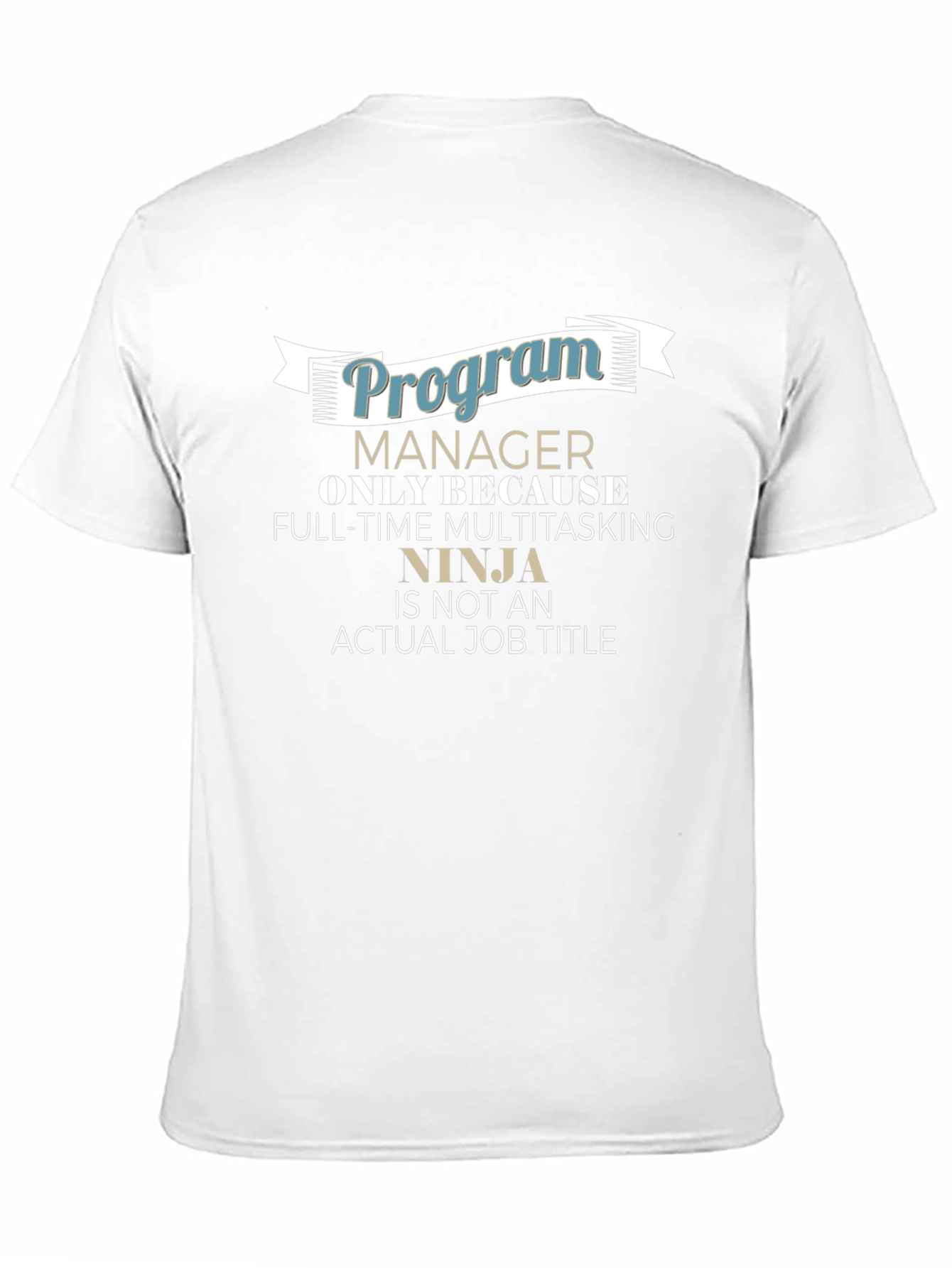 Program Manager Ninja T-Shirt