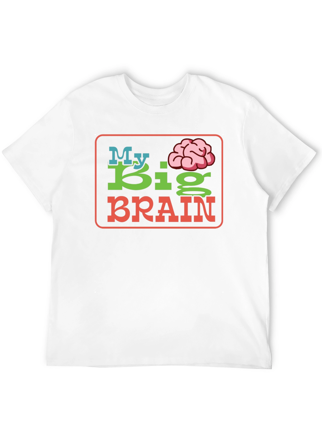 My Big Brain Graphic T-Shirt - Unique Design