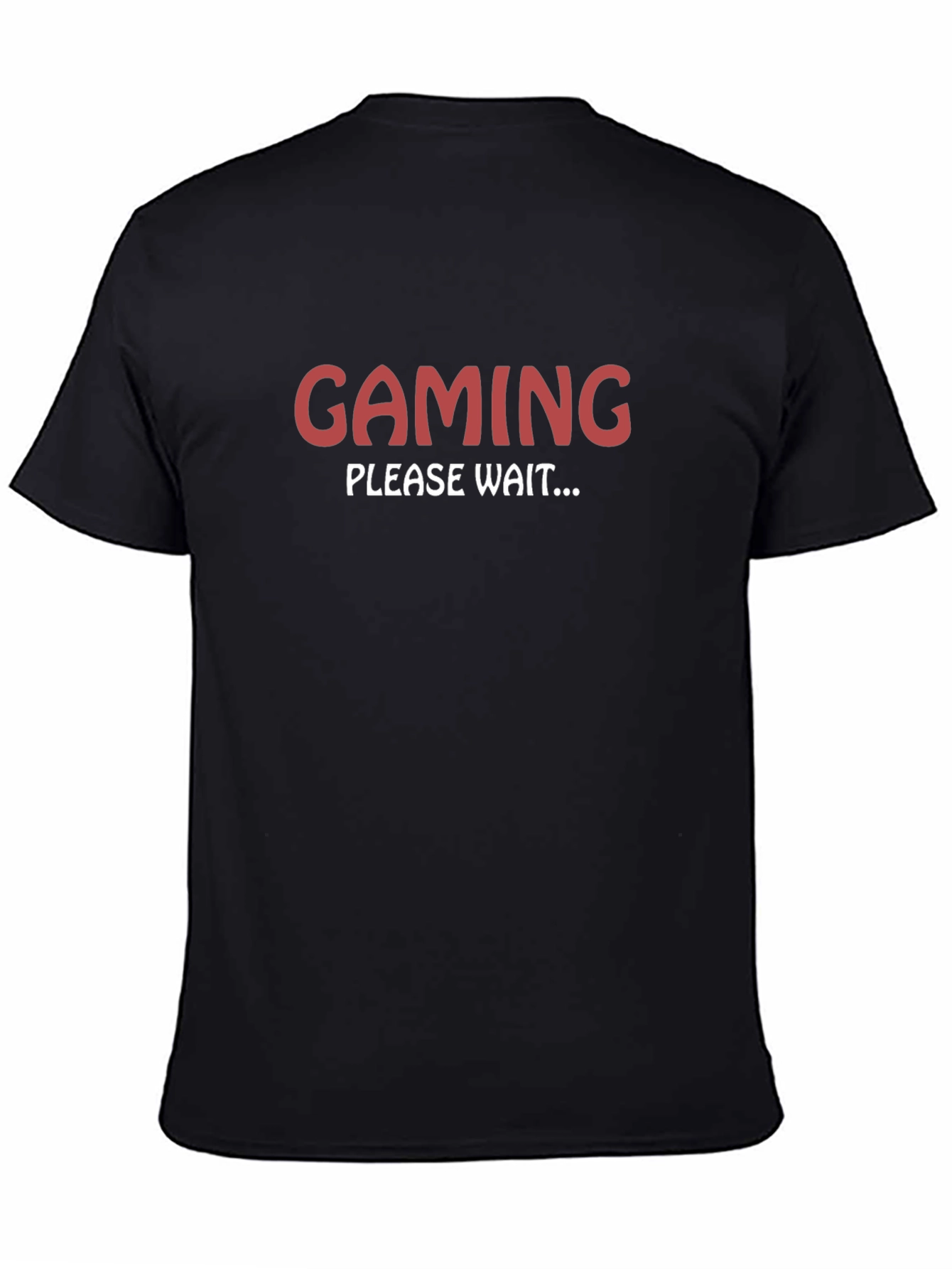 Gaming Please Wait T-Shirt - Gamer Humor Tee