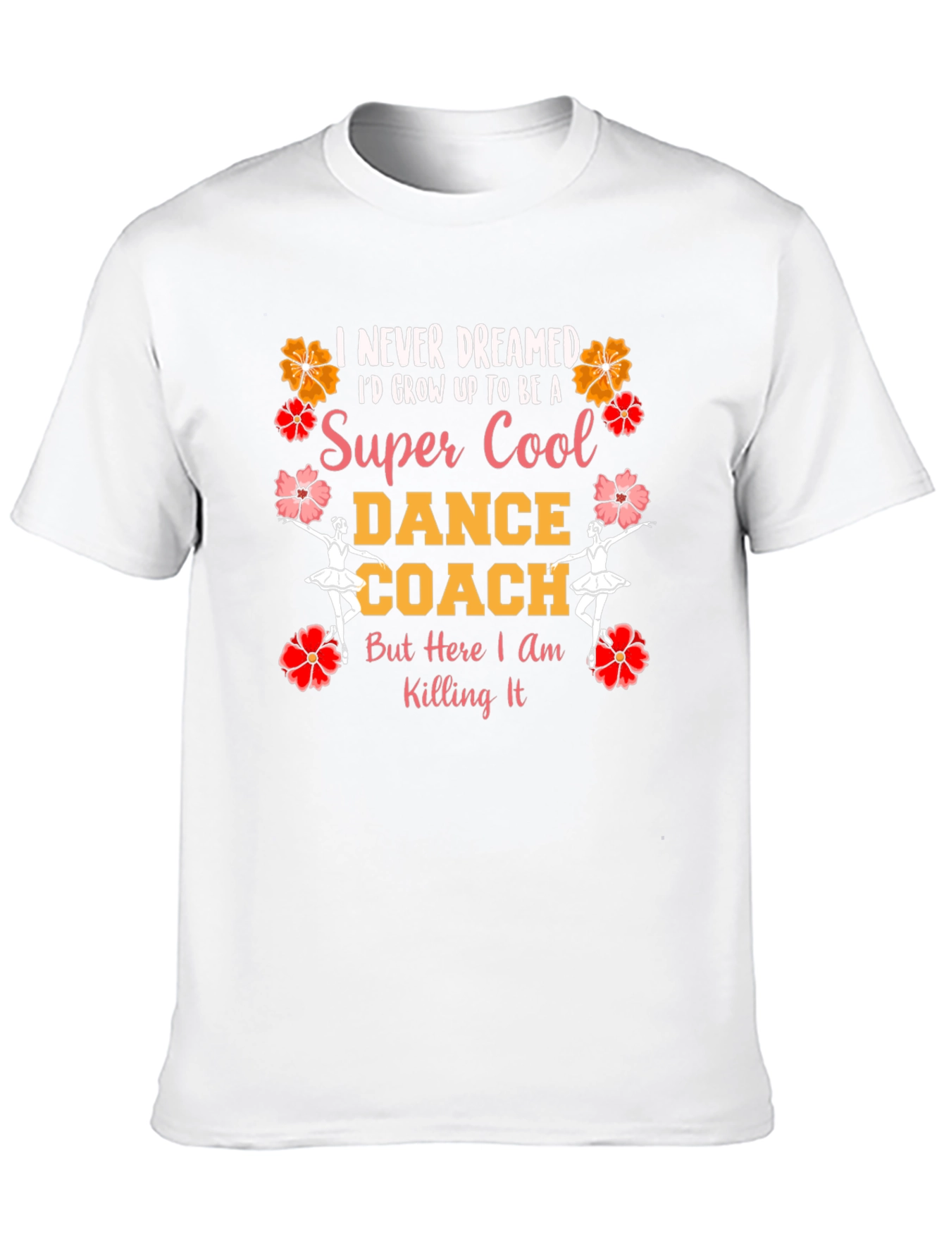 Super Cool Dance Coach Graphic T-Shirt