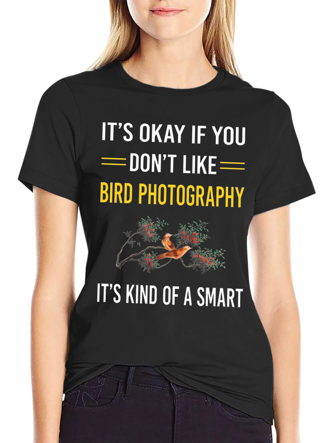 Funny Bird Photography T-Shirt: Smart Humor Tee