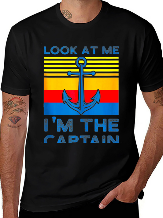 Look At Me Im The Captain T-Shirt