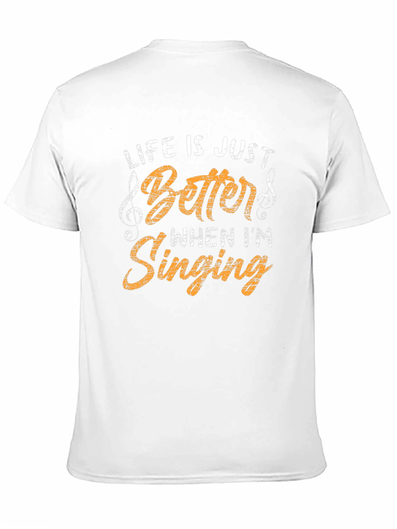 Life is Better When Im Singing Tee