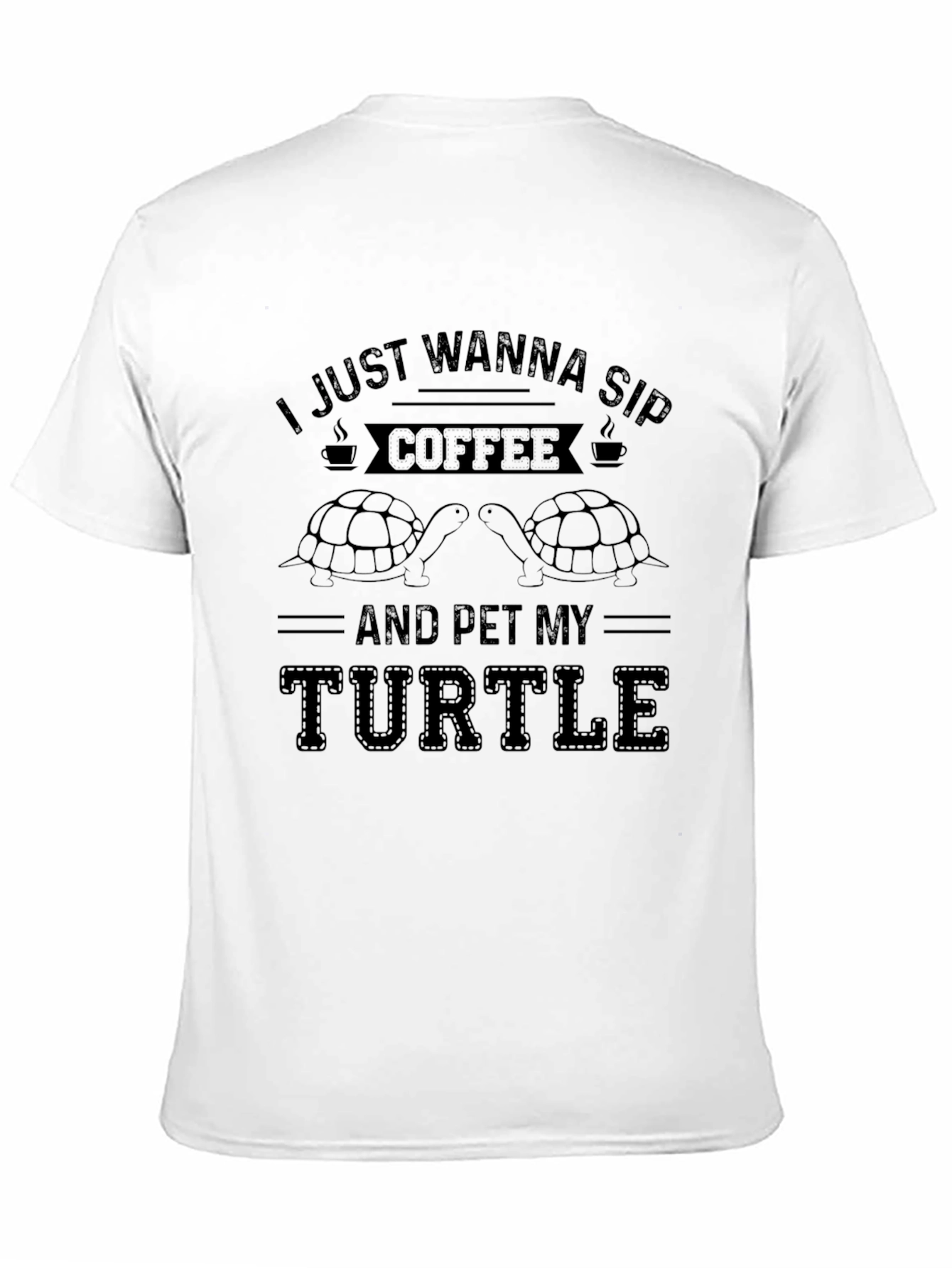 Coffee & Turtle T-Shirt: Pet My Turtle