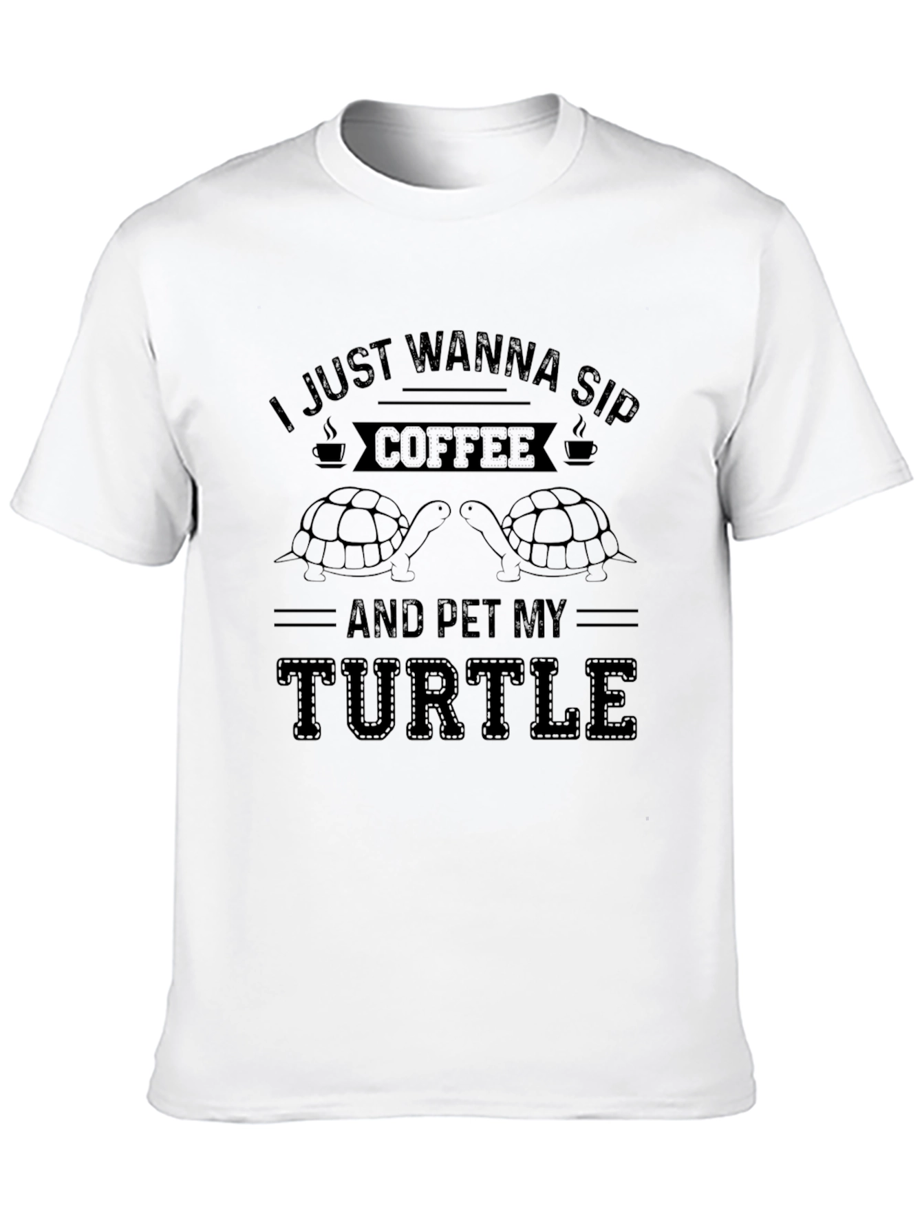 Coffee & Turtle T-Shirt: Pet My Turtle