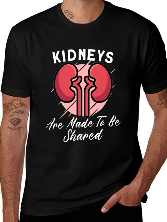 Kidneys are Made to be Shared T-Shirt