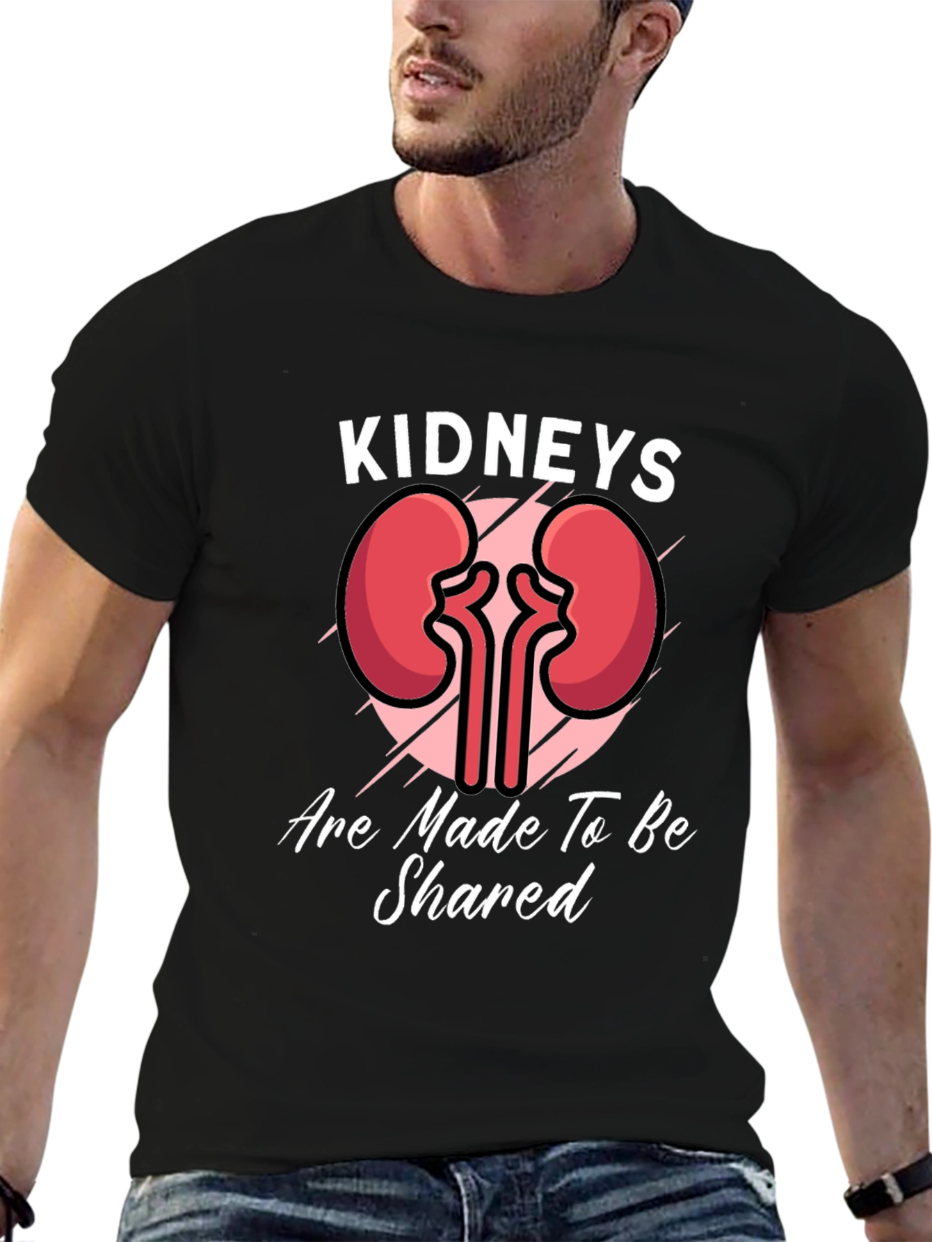 Kidneys are Made to be Shared T-Shirt