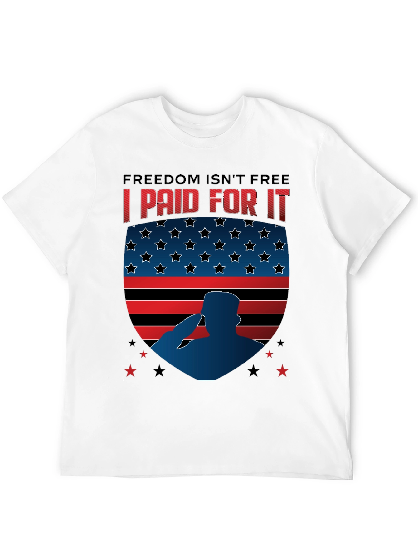 Freedom Isnt Free Patriotic T-Shirt