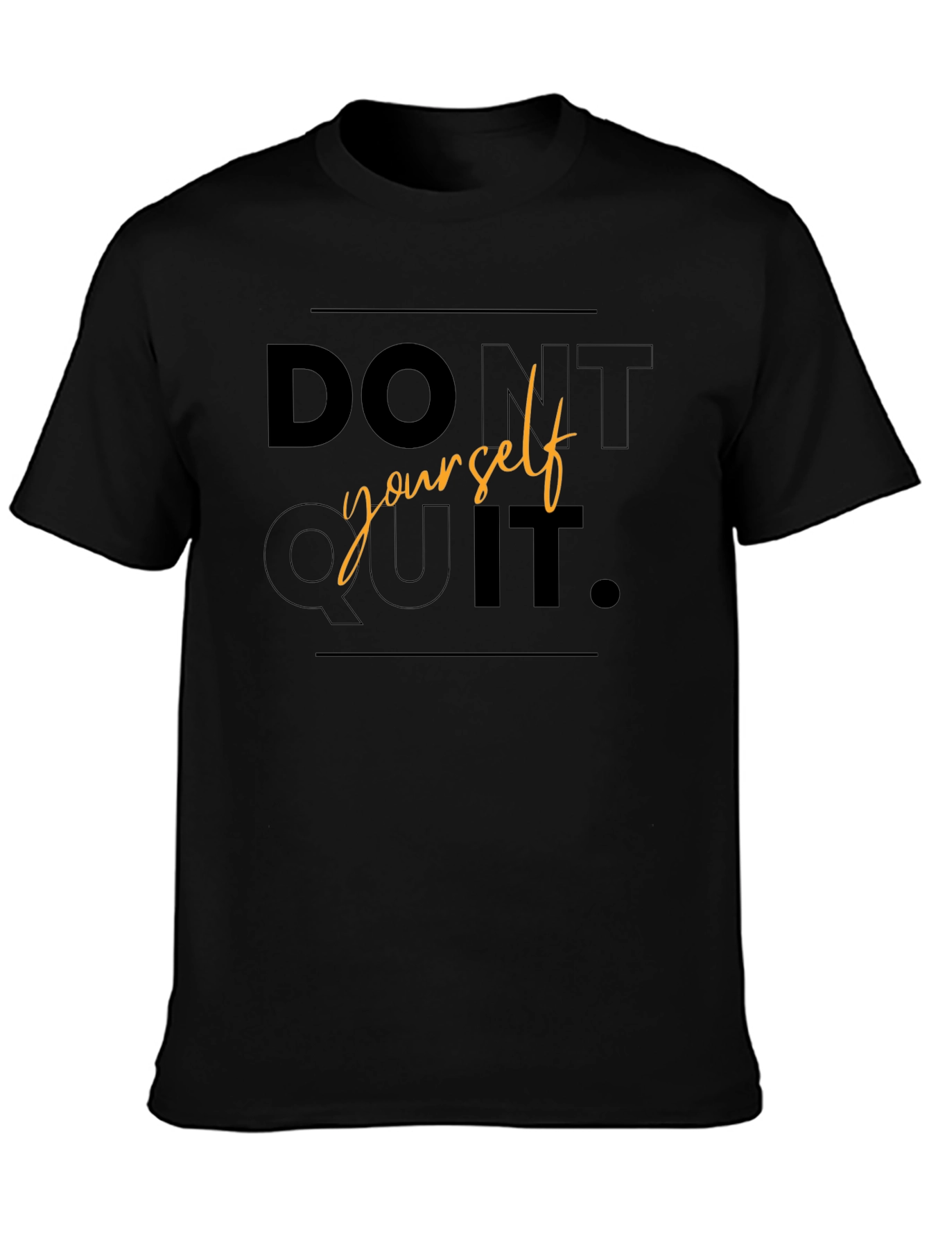 Dont Quit Black T-Shirt